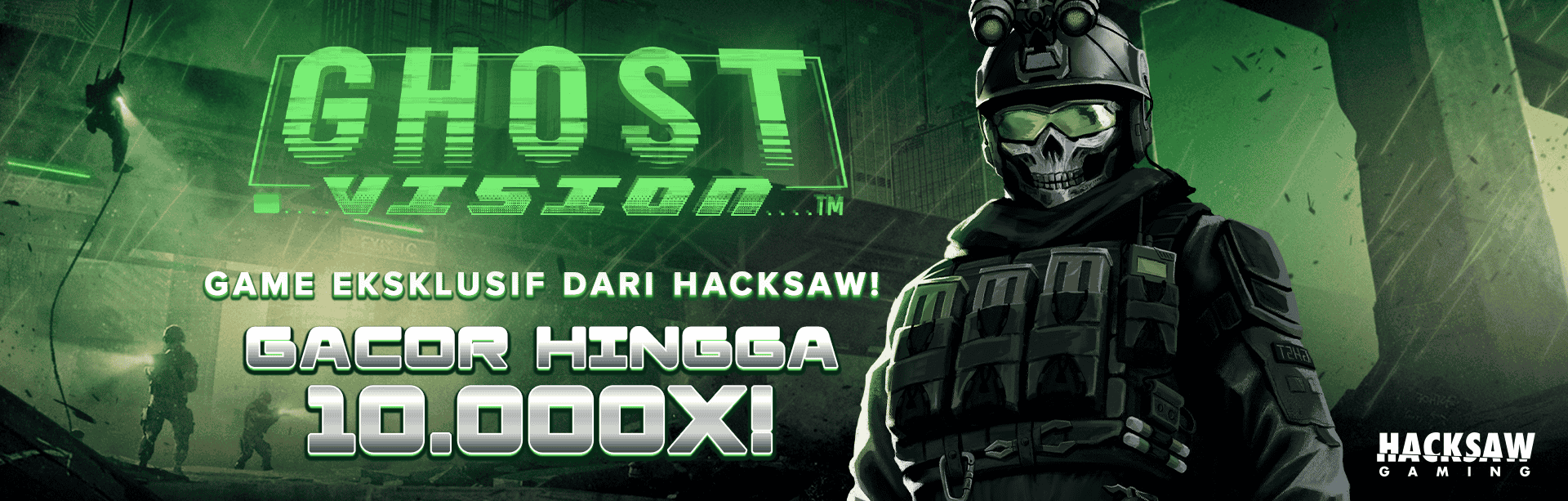 HACKSAW - GHOST VISION GAME PROMO BANNER